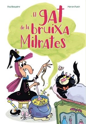 GAT DE LA BRUIXA MILRATES, EL | 9788410517097 | BEAUPÈRE, PAUL | Llibreria Online de Banyoles | Comprar llibres en català i castellà online