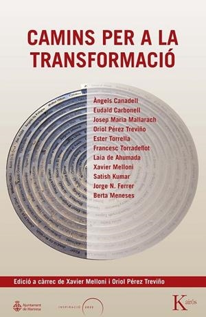 CAMINS PER A LA TRANSFORMACIÓ | 9788411213431 | MELLONI, XAVIER/PÉREZ TREVIÑO, ORIOL (ED.) | Llibreria Online de Banyoles | Comprar llibres en català i castellà online
