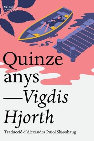 QUINZE ANYS | 9791387672041 | HJORTH, VIGDIS | Llibreria Online de Banyoles | Comprar llibres en català i castellà online
