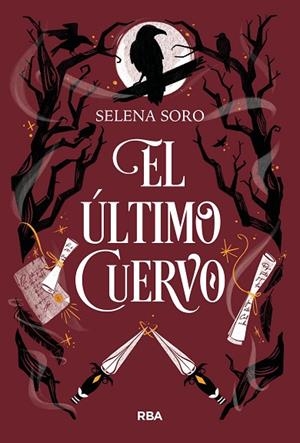 ÚLTIMO CUERVO, EL | 9788411325523 | SORO, SELENA | Llibreria L'Altell - Llibreria Online de Banyoles | Comprar llibres en català i castellà online - Llibreria de Girona