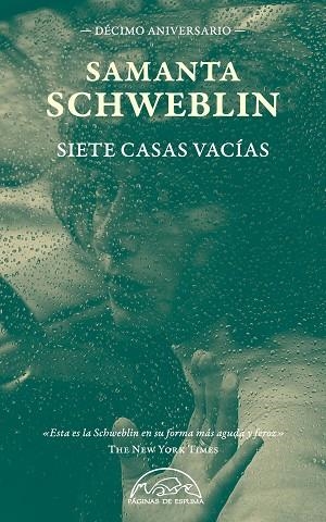 SIETE CASAS VACÍAS. EDICIÓN DÉCIMO ANIVERSARIO | 9788483933695 | SCHWEBLIN, SAMANTA | Llibreria Online de Banyoles | Comprar llibres en català i castellà online