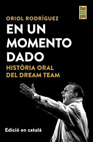 EN UN MOMENTO DADO | 9788448042561 | RODRÍGUEZ, ORIOL | Llibreria Online de Banyoles | Comprar llibres en català i castellà online