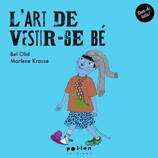 ART DE VESTIR-SE BÉ, L' | 9788410255012 | OLID, BEL | Llibreria L'Altell - Llibreria Online de Banyoles | Comprar llibres en català i castellà online - Llibreria de Girona