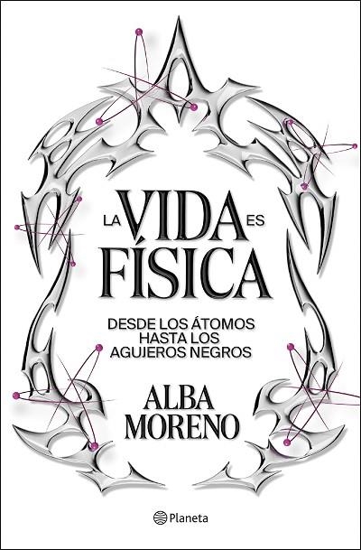LA VIDA ES FÍSICA | 9788408299554 | MORENO, ALBA | Llibreria Online de Banyoles | Comprar llibres en català i castellà online