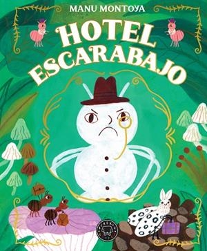 HOTEL ESCARABAJO | 9788410323094 | MONTOYA, MANU | Llibreria Online de Banyoles | Comprar llibres en català i castellà online
