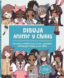 DIBUJA ANIME Y CHIBIS | 9789464990553 | YOAI | Llibreria Online de Banyoles | Comprar llibres en català i castellà online