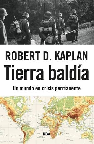 TIERRA BALDÍA | 9788411328807 | KAPLAN, ROBERT D. | Llibreria L'Altell - Llibreria Online de Banyoles | Comprar llibres en català i castellà online - Llibreria de Girona