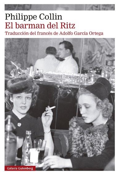EL BARMAN DEL RITZ | 9788410107151 | COLLIN, PHILIPPE | Llibreria L'Altell - Llibreria Online de Banyoles | Comprar llibres en català i castellà online - Llibreria de Girona