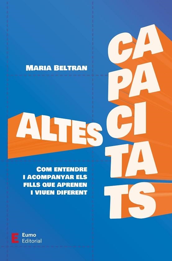 ALTES CAPACITATS | 9788497668644 | BELTRAN JIMÉNEZ, MARIA | Llibreria L'Altell - Llibreria Online de Banyoles | Comprar llibres en català i castellà online - Llibreria de Girona