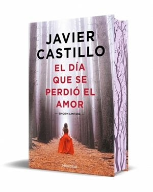 EL DÍA QUE SE PERDIÓ EL AMOR (EDICIÓN ESPECIAL LIMITADA) | 9788466380829 | CASTILLO, JAVIER | Llibreria L'Altell - Llibreria Online de Banyoles | Comprar llibres en català i castellà online - Llibreria de Girona