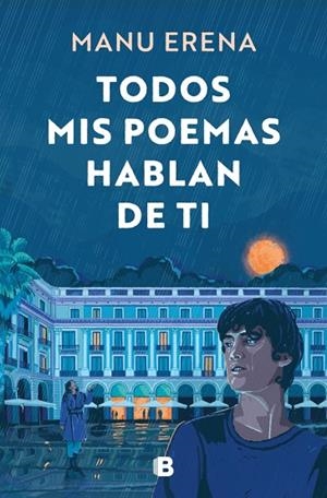 TODOS MIS POEMAS HABLAN DE TI | 9788466681438 | ERENA, MANU | Llibreria Online de Banyoles | Comprar llibres en català i castellà online
