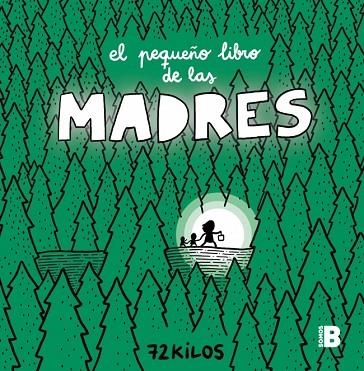 EL PEQUEÑO LIBRO DE LAS MADRES | 9788466681117 | 72 KILOS | Llibreria Online de Banyoles | Comprar llibres en català i castellà online
