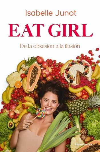 EAT GIRL | 9788410274204 | JUNOT, ISABELLE | Llibreria L'Altell - Llibreria Online de Banyoles | Comprar llibres en català i castellà online - Llibreria de Girona