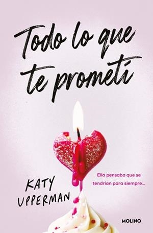 TODO LO QUE TE PROMETÍ | 9788427249905 | UPPERMAN, KATY | Llibreria Online de Banyoles | Comprar llibres en català i castellà online