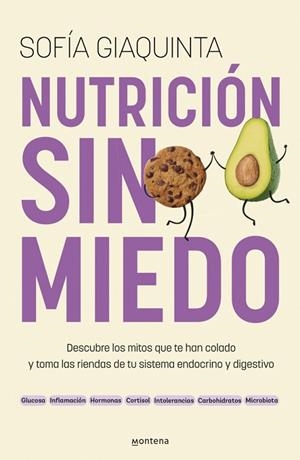NUTRICIÓN SIN MIEDO | 9788410298743 | GIAQUINTA, SOFÍA | Llibreria Online de Banyoles | Comprar llibres en català i castellà online