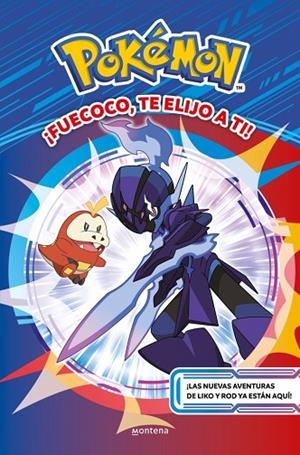 ¡FUECOCO, TE ELIJO A TI! (COLECCIÓN POKÉMON) | 9788410298439 | THE POKÉMON COMPANY | Llibreria Online de Banyoles | Comprar llibres en català i castellà online