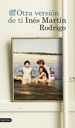 OTRA VERSIÓN DE TI | 9788423367153 | MARTÍN RODRIGO, INÉS | Llibreria Online de Banyoles | Comprar llibres en català i castellà online