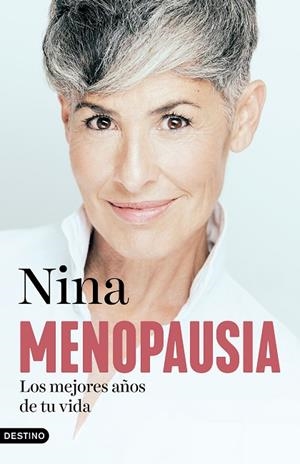MENOPAUSIA: LOS MEJORES AÑOS DE TU VIDA | 9788423364855 | NINA | Llibreria Online de Banyoles | Comprar llibres en català i castellà online