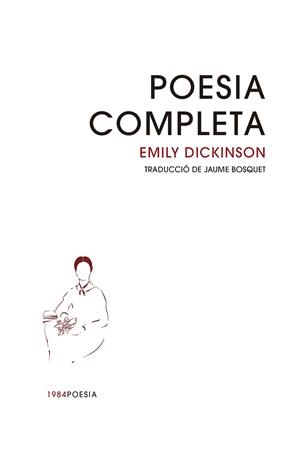 POESIA COMPLETA | 9788418858956 | DICKINSON, EMILY | Llibreria Online de Banyoles | Comprar llibres en català i castellà online