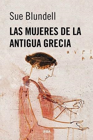 LAS MUJERES DE LA ANTIGUA GRECIA | 9788410981461 | BLUNDELL, SUE | Llibreria Online de Banyoles | Comprar llibres en català i castellà online