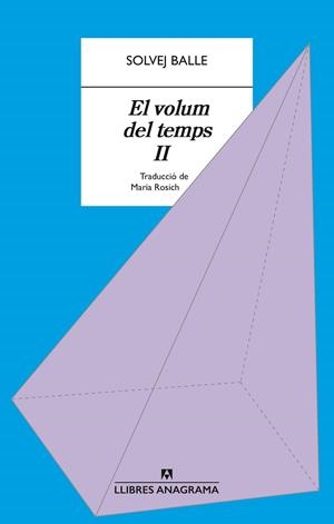 EL VOLUM DEL TEMPS II | 9788433929396 | BALLE, SOLVEJ | Llibreria L'Altell - Llibreria Online de Banyoles | Comprar llibres en català i castellà online - Llibreria de Girona