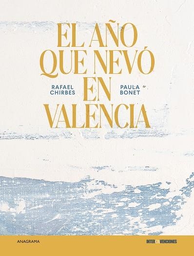 EL AÑO QUE NEVÓ EN VALENCIA | 9788433929556 | CHIRBES, RAFAEL/BONET, PAULA | Llibreria Online de Banyoles | Comprar llibres en català i castellà online