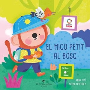 EL MICO PETIT AL BOSC | 9788419747570 | FITÉ, ANNA | Llibreria Online de Banyoles | Comprar llibres en català i castellà online