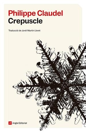 CREPUSCLE | 9788410112827 | CLAUDEL, PHILIPPE | Llibreria Online de Banyoles | Comprar llibres en català i castellà online