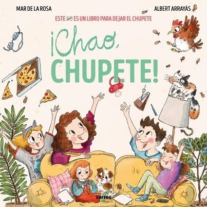 ¡CHAO, CHUPETE! | 9788427247895 | DE LA ROSA, MAR | Llibreria L'Altell - Llibreria Online de Banyoles | Comprar llibres en català i castellà online - Llibreria de Girona