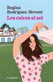 CALCES AL SOL, LES (ED.ST.JORDI 2025) | 9788419836885 | RODRIGUEZ SIRVENT, REGINIA | Llibreria Online de Banyoles | Comprar llibres en català i castellà online