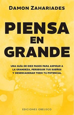 PIENSA EN GRANDE | 9788411722582 | ZAHARIADES, DAMON | Llibreria Online de Banyoles | Comprar llibres en català i castellà online