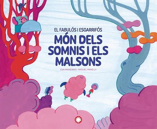 EL FABULÓS I ESGARRIFÓS MÓN DELS SOMNIS I ELS MALSONS | 9788410090743 | MANZANO, EVA | Llibreria Online de Banyoles | Comprar llibres en català i castellà online