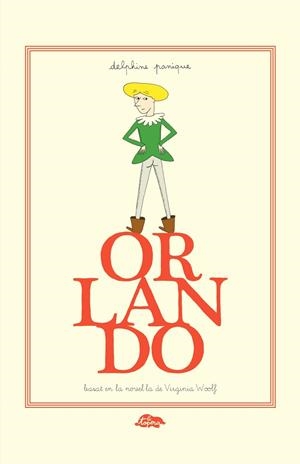 ORLANDO ADPTACIÓ LLIURE DE L'OBRA DE VIRGINIA WOOLF | 9788409696888 | PANIQUE, DELPHINE | Llibreria Online de Banyoles | Comprar llibres en català i castellà online