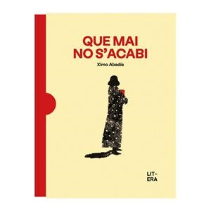 QUE MAI NO S'ACABI | 9788412683585 | ABADÍA, XIMO | Llibreria Online de Banyoles | Comprar llibres en català i castellà online