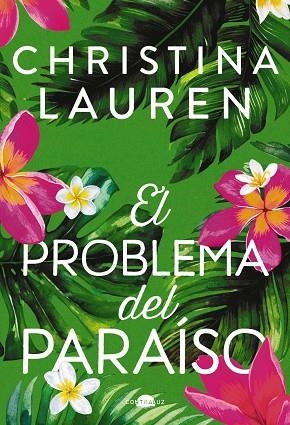 PROBLEMA DEL PARAÍSO, EL | 9788419822581 | LAUREN, CHRISTINA | Llibreria Online de Banyoles | Comprar llibres en català i castellà online