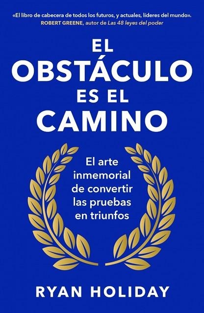 EL OBSTÁCULO ES EL CAMINO | 9788418053344 | HOLIDAY, RYAN | Llibreria L'Altell - Llibreria Online de Banyoles | Comprar llibres en català i castellà online - Llibreria de Girona