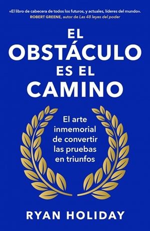 EL OBSTÁCULO ES EL CAMINO | 9788418053344 | HOLIDAY, RYAN | Llibreria Online de Banyoles | Comprar llibres en català i castellà online