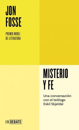 MISTERIO Y FE | 9788410433045 | FOSSE, JON | Llibreria Online de Banyoles | Comprar llibres en català i castellà online