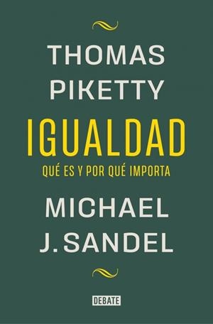 IGUALDAD | 9788419951946 | SANDEL, MICHAEL J./PIKETTY, THOMAS | Llibreria Online de Banyoles | Comprar llibres en català i castellà online
