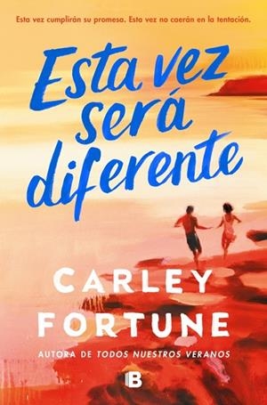 ESTA VEZ SERÁ DIFERENTE | 9788466680806 | FORTUNE, CARLEY | Llibreria Online de Banyoles | Comprar llibres en català i castellà online