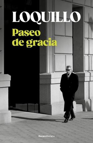 PASEO DE GRACIA | 9788410274730 | SANZ 'LOQUILLO', JOSÉ MARÍA | Llibreria Online de Banyoles | Comprar llibres en català i castellà online