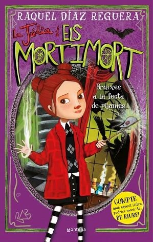 LA JÚLIA I ELS MORTIMORT 2 - BRUIXES A LA FESTA DE PIJAMES | 9788410395640 | DÍAZ REGUERA, RAQUEL | Llibreria Online de Banyoles | Comprar llibres en català i castellà online