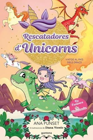 RESCATADORES D'UNICORNS 6 - VIATGE AL PAÍS DELS DRACS | 9788410395152 | PUNSET, ANA | Llibreria L'Altell - Llibreria Online de Banyoles | Comprar llibres en català i castellà online - Llibreria de Girona