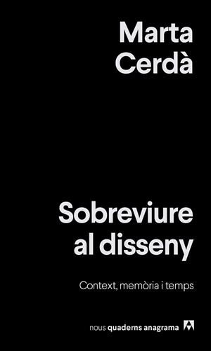 SOBREVIURE AL DISSENY | 9788433929525 | CERDÀ ALIMBAU, MARTA | Llibreria Online de Banyoles | Comprar llibres en català i castellà online