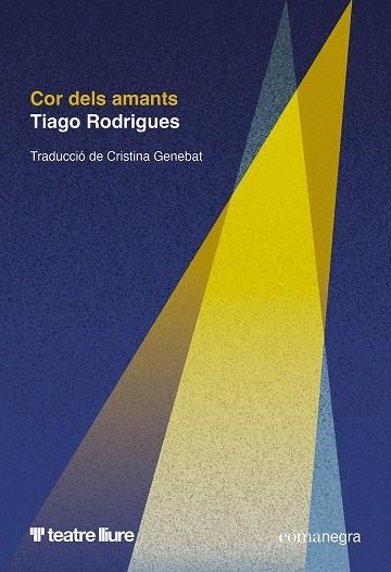 COR DELS AMANTS | 9788410161559 | RODRIGUES, TIAGO | Llibreria L'Altell - Llibreria Online de Banyoles | Comprar llibres en català i castellà online - Llibreria de Girona