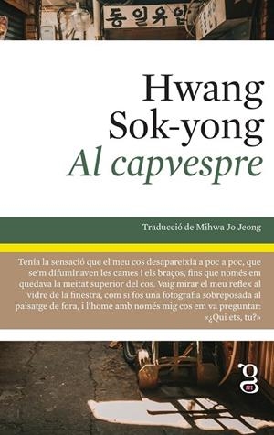 AL CAPVESPRE | 9788412912425 | HWANG, SOK-YONG | Llibreria Online de Banyoles | Comprar llibres en català i castellà online