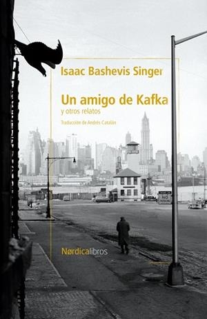 AMIGO DE KAFKA Y OTROS RELATOS, UN | 9791387563103 | BASHEVIS SINGER, ISAAC | Llibreria Online de Banyoles | Comprar llibres en català i castellà online