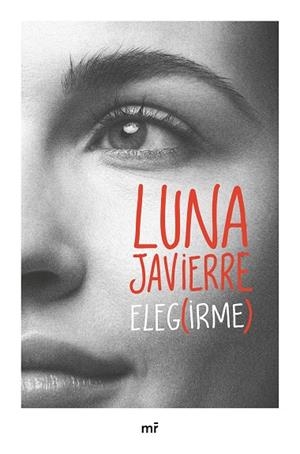ELEGIRME | 9788427053465 | JAVIERRE, LUNA | Llibreria Online de Banyoles | Comprar llibres en català i castellà online
