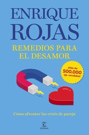 REMEDIOS PARA EL DESAMOR. NUEVA EDICIÓN AMPLIADA Y ACTUALIZADA | 9788467076714 | ROJAS, ENRIQUE | Llibreria Online de Banyoles | Comprar llibres en català i castellà online