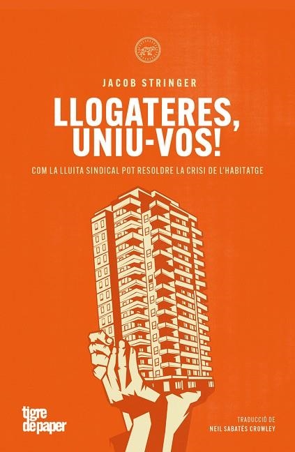 LLOGATERES, UNIU-VOS! | 9791387645021 | STRINGER, JACOB | Llibreria Online de Banyoles | Comprar llibres en català i castellà online
